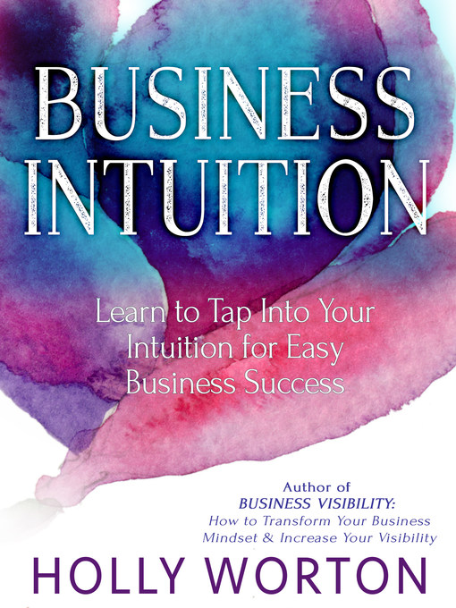 Title details for Business Intuition by Holly Worton - Available